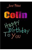 Colin: Happy Birthday To you Sheet 9x6 Inches 120 Pages with bleed - A Great Happybirthday Gift