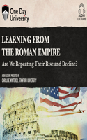 Learning from the Roman Empire