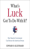 What's Luck Got to Do with It?