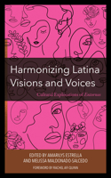 Harmonizing Latina Visions and Voices