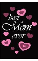 Best Mom Ever Notebook