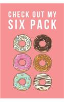Check Out My Six Pack
