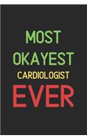 Most Okayest Cardiologist Ever