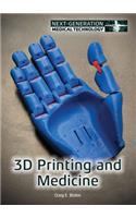 3D Printing and Medicine