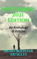September 2021 Edition: An Anthology of Articles