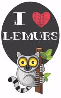 I Heart Lemurs: A Cute Lemur Lovers Journal / Notebook / Diary Perfect for Birthday Present or Christmas Gift Great for kids, Teens or Students(6x9 - 110 Blank Line