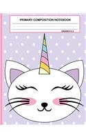 Primary Composition Notebook Grades K-2 Kawaii Kitty Cat: Cute Caticorn Primary Story Journal for Girls and Writing Practice - Write and Draw Your Own Stories with Dotted Lined Paper Pages and Picture Space