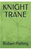 Knight Trane
