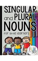 Singular and Plural Nouns for Little Learners: Notebook - Large (8.5 x 11 inches) -120 Pages