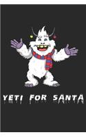 Yeti For Santa: Graph Paper Christmas Yeti Composition Notebook to Take Notes at Work. Grid, Squared, Quad Ruled. Bullet Point Diary, To-Do-List or Journal For Men 