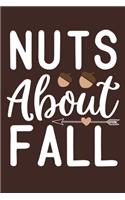 Nut About Fall: Blank Lined Notebook Journal: Fall Lover Autumn Gift 6x9 - 110 Blank Pages - Plain White Paper - Soft Cover Book