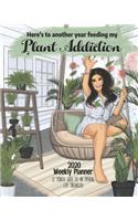 Here's to another year feeding my Plant Addiction: 2020 - 12 month, 52 week planner, featuring a week to an opening, with crisp clean layouts for easy life organization. 2020 Calendar page and indivi