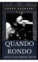 Quando Rondo Adult Coloring Book: Famous Rapper and Millennial Hip Hop Star Inspired Coloring Book for Adults