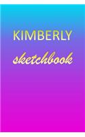 Kimberly: Sketchbook - Blank Imaginative Sketch Book Paper - Pink Blue Gold Custom Letter K Personalized Cover - Teach & Practice Drawing for Experienced & As