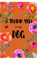 A Thank You To My Dog