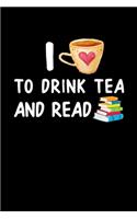 Drink Tea And Read