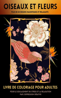 Livre De Coloriage Oiseaux Et Fleurs Pour Adultes