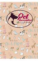Pet Vaccination Record Book: Pet Vaccination Log, Vaccination Schedule Horses, Vaccination Card, Vaccine Record Book For Pets, Cute Farm Animals Cover