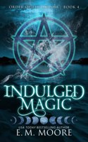 Indulged By Magic