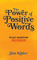 The Power of Positive Words