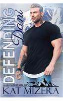 Defending Dani (Alaska Blizzard Book 1): (1 Alaska Blizzard)