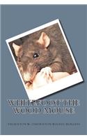 Whitefoot the Wood Mouse