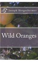 Wild Oranges