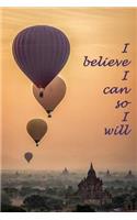 I believe I can so I will