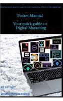 Pocket Manual - Your Quick Guide to Digital Marketing