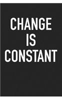 Change Is Constant