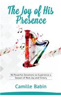 Joy of His Presence