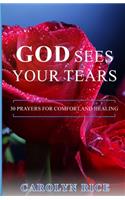 God Sees Your Tears