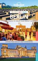 Lonely Planet Make My Day Berlin: (Travel Guide)