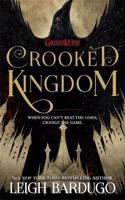 Six of Crows: Crooked Kingdom