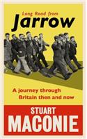 Long Road from Jarrow