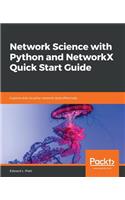 Network Science with Python and NetworkX Quick Start Guide: Explore and visualize network data effectively