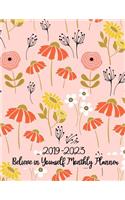 2019 - 2023 Believe in Yourself Monthly Planner
