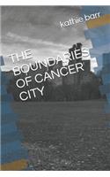 Boundaries of Cancer City