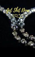 Get Shit Done: Wedding Planner: Blank Wedding Planning Notebook, Perfect Wedding Gift.