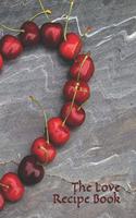 The Love Recipe Book