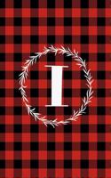 I: I Monogram Journal: Buffalo Plaid: 6x9 Inch, 120 Pages, Lined Journal, College Ruled Notepad