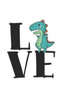 Love: Liniertes Notizbuch Für Dinosaurier, Urzeit Und Fossilien Fans - Notizheft, Klatte Für Männer, Frauen Und Kinder