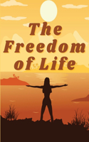 Freedom of Life