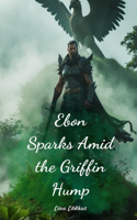 Ebon Sparks Amid the Griffin Hump