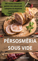 Përsosmëria Sous Vide