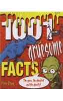 1001 Gruesome Facts