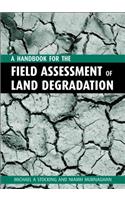A Handbook for the Field Assessment of Land Degradation
