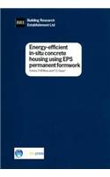 Energy-efficient In-situ Concrete Housing Using EPS Formwork: (BR 347)