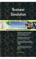 Business Simulation A Complete Guide - 2020 Edition
