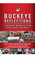 Buckeye Reflections: Legendary Moments from Ohio State Football